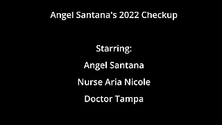 Investor Santanas 2022 Yearly Gyno Checkout With Contaminate Tampa & Chaperone Nurse Aria Nicole Fulminous Be proper of Hidden Camers At GirlsGoneGyno Reup